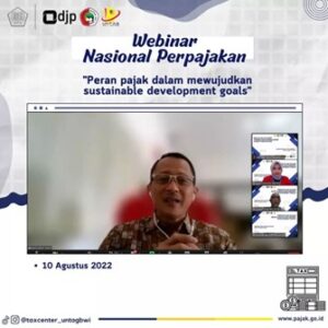 Webinar Nasional Perpajakan dengan tema “Peran Pajak dalam Mewujudkan Suistainable development goals”